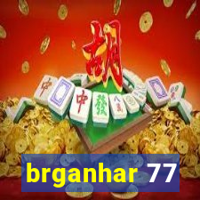 brganhar 77